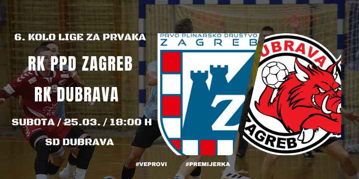 Najava utakmice PPD ZAGREB – DUBRAVA (25.03.)